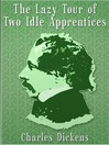 The Lazy Tour of Two Idle Apprentices (eBook)